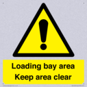 loading-bay-area-keep-area-clear-sign~